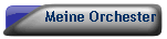 Meine Orchester